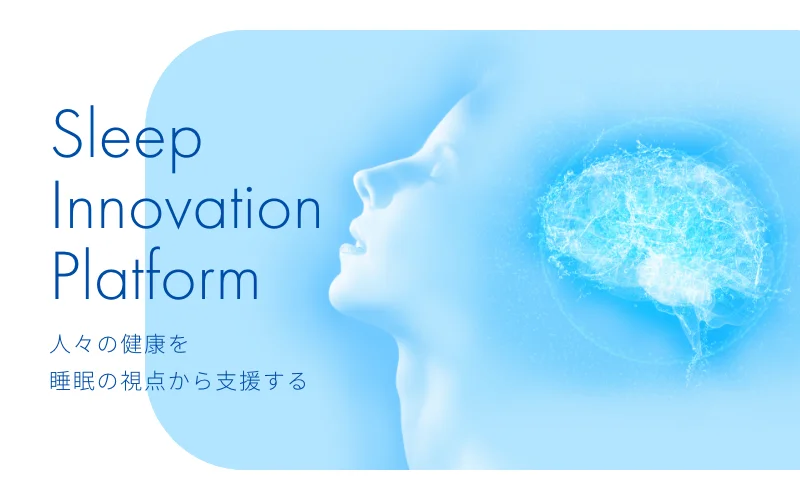 Sleep Innovation Platform®